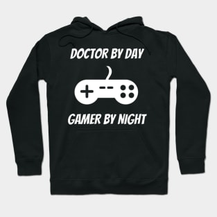 Doctor By Day Gamer By Night Hoodie